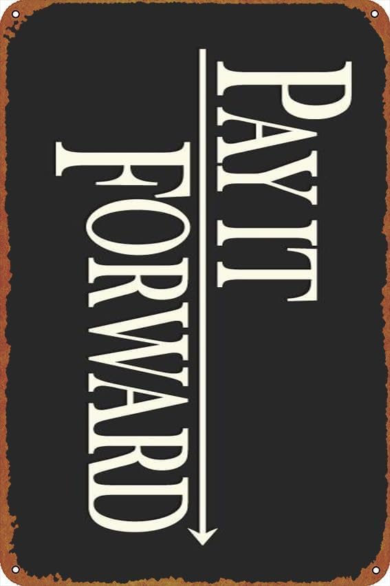 Home Office Pay - Pay It Forward Poster Vintage Tin